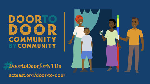 Door to Door, Community by Community series graphic, the visual depicts a family at the doorway of their home being treated for neglected tropical diseases. 